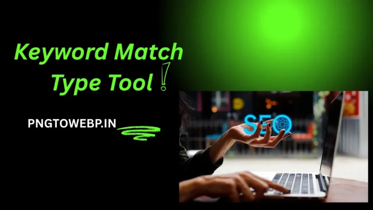Keyword Match Type Tool