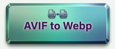 AVIF to Webp